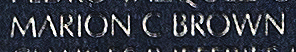 Engraved name on The Wall of Sergeant Marion C. Brown, U.S. Army